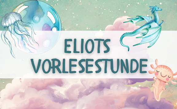 Eliots Vorlesestunde  